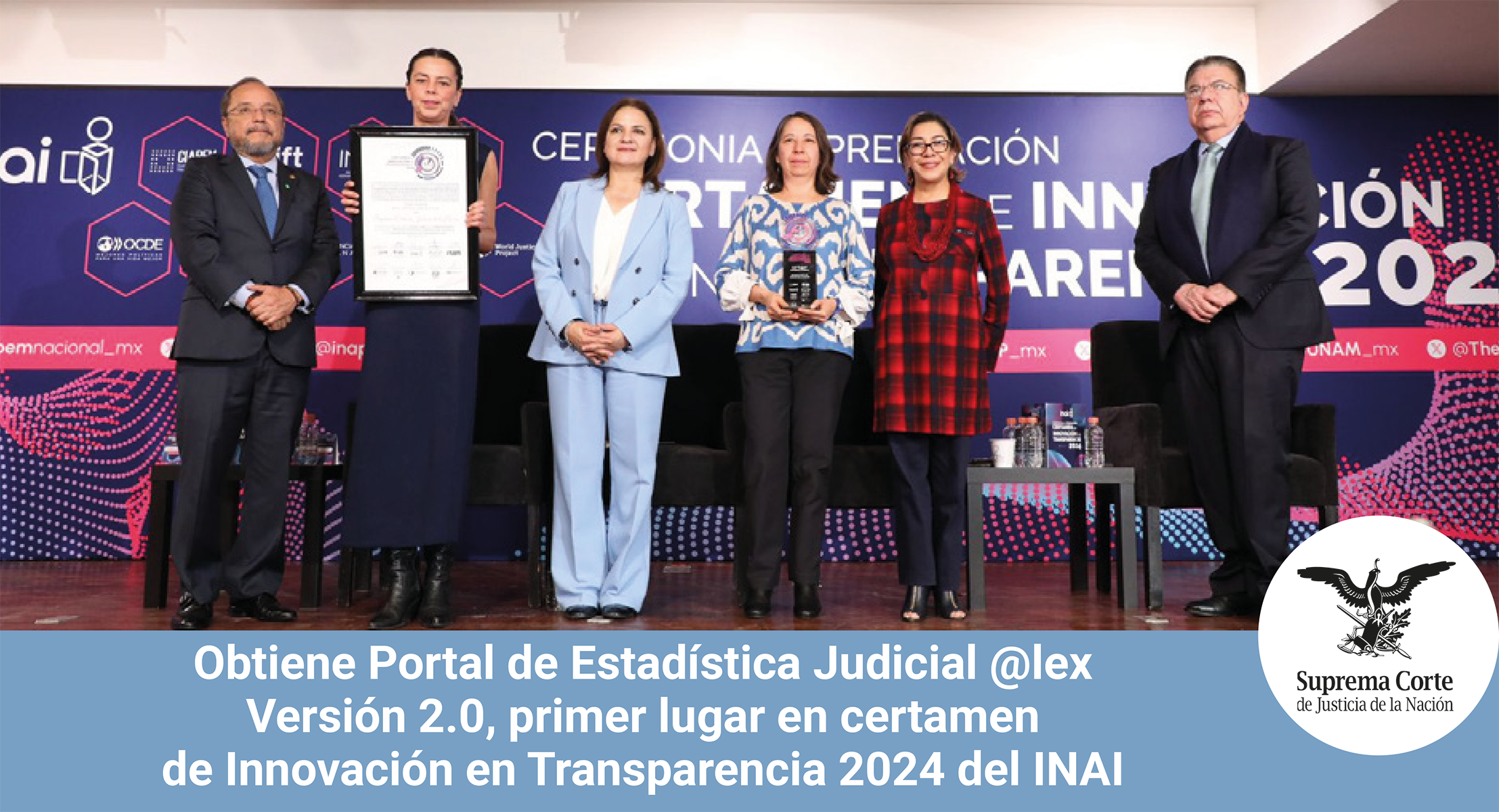 Obtiene Portal de Estadstica Judicial @lex versin 2.0, primer lugar en certamen de Innovacin en Transparencia 2024 del INAI